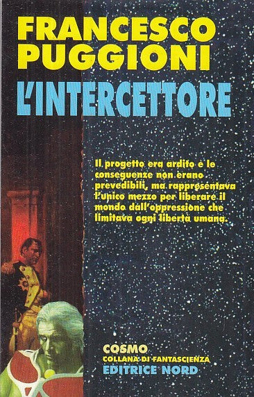 LF- L'INTERCETTORE - PUGGIONI - EDITRICE NORD - COSMO -- 2001 - B - YFS999