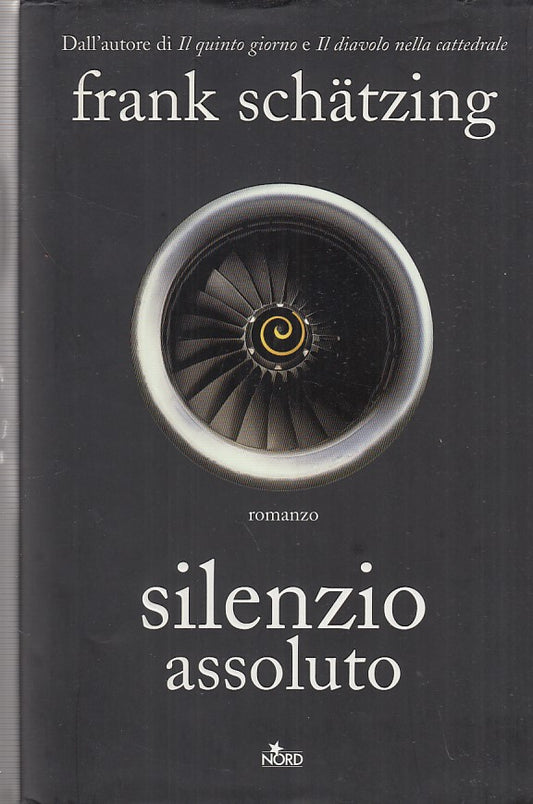 LN- SILENZIO ASSOLUTO- SCHATZING- NORD--- 2008- CS- ZFF56