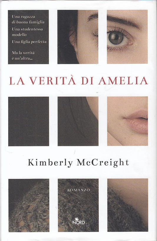 LN- LA VERITA' DI AMELIA - MCCREIGHT - NORD - NARRATIVA -- 2014 - CS - YDS28