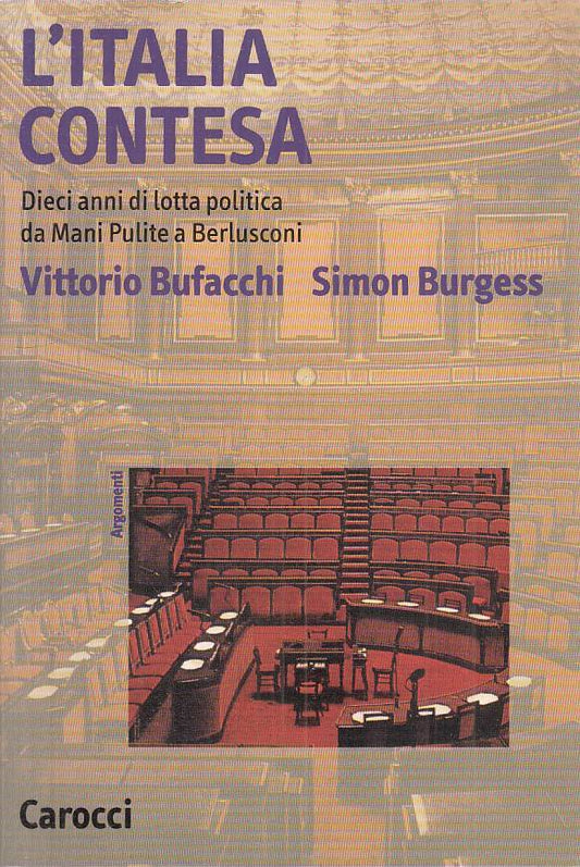 LS- L'ITALIA CONTESA DIECI ANNI LOTTA POLITICA -- CAROCCI --- 2002 - B - YTS30