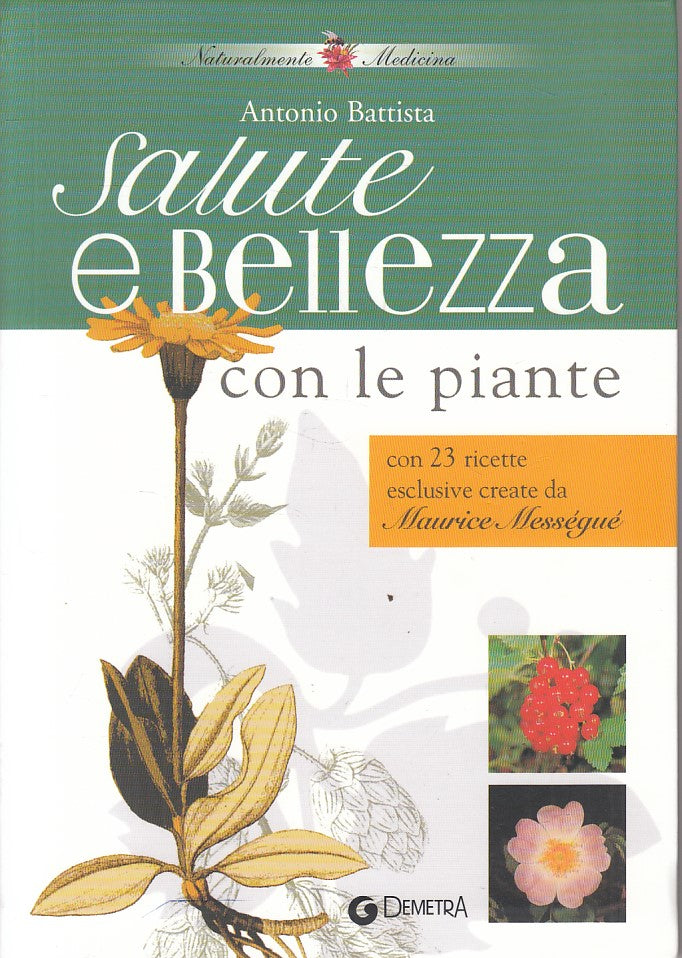 LZ- SALUTE E BELLEZZA CON LE PIANTE - BATTISTA - DEMETRA --- 2003 - B - ZFS36