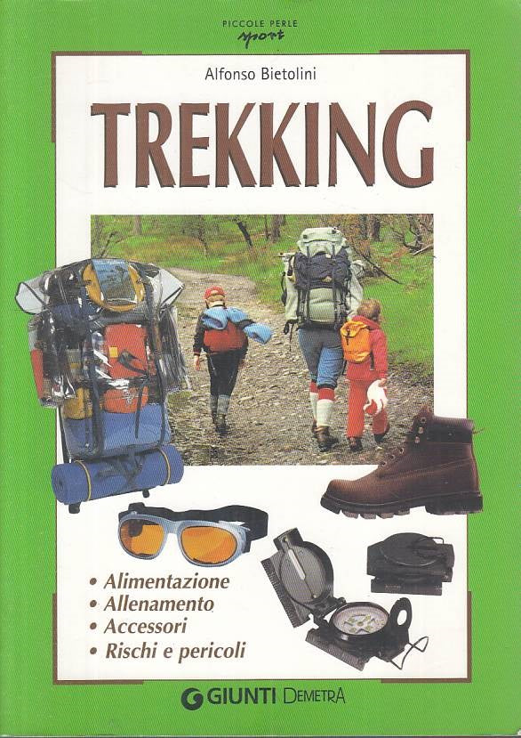 LZ- TREKKING ALIMENTAZIONE ALLENAMENTO -- GIUNTI DEMETRA --- 2005 - B - YFS401