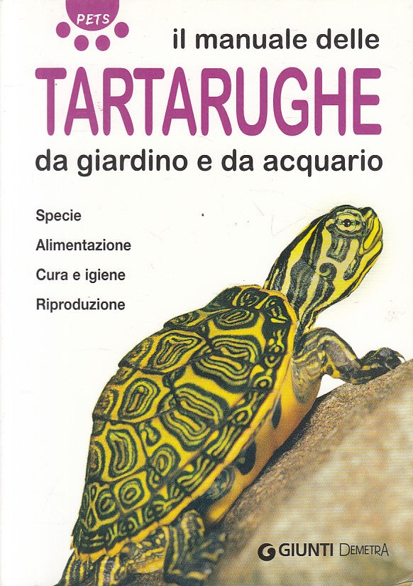 LZ- TARTARUGHE GIARDINO E ACQUARIO -- GIUNTI DEMETRA - PETS -- 2013 - B - ZFS403