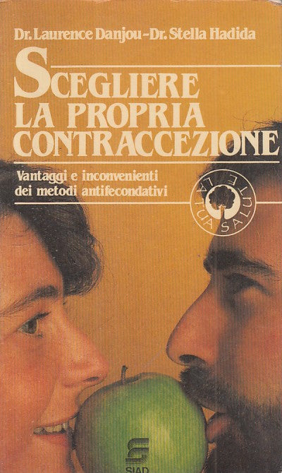 LZ- SCEGLIERE LA PROPRIA CONTRACCEZIONE -- SIAD - SALUTE -- 1983 - B - YFS419