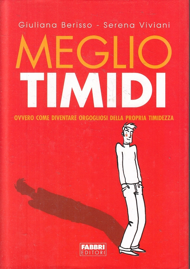 LZ- MEGLIO TIMIDI - BERISSO VIVIANI - FABBRI --- 2006 - CS - ZFS507 