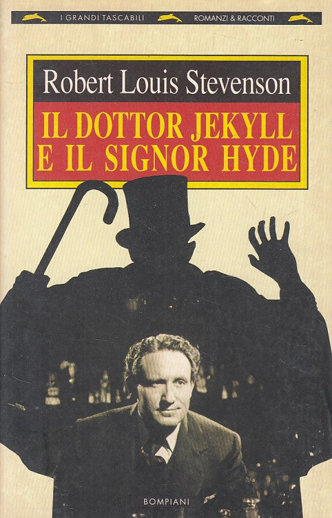 LN- DOTTOR JEKYLL E SIGNOR HYDE - STEVENSON - BOMPIANI --- 1995 - B - ZFS618