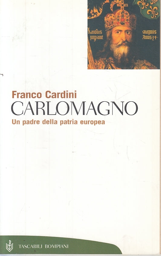 LS- CARLO MAGNO - FRANCO CARDINI - BOMPIANI - TASCABILI -- 2002- B- ZFS624