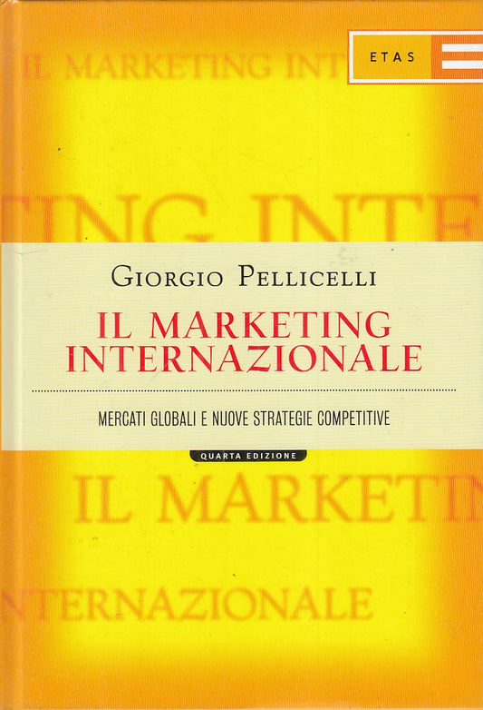 LZ- IL MARKETING INTERNAZIONALE - PELLICELLI - ETAS --- 2007 - C - YFS320