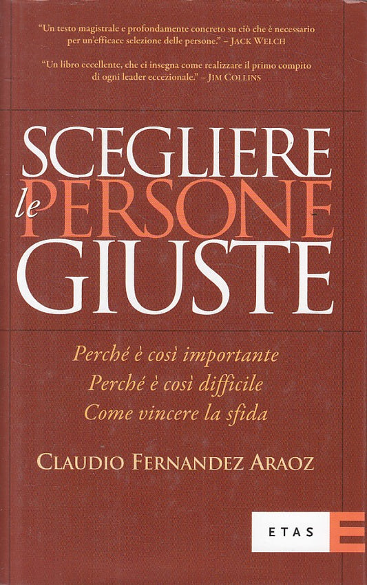 LS- SCEGLIERE LE PERSONE GIUSTE - ARAOZ - ETAS - MANAGEMENT-- 2010 - CS - YFS628