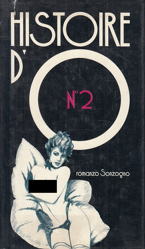 LX- HISTOIRE D'O N.2 -- SONZOGNO - MEMORIE D'EROTISMO -- 1989 - CS - ZFS249