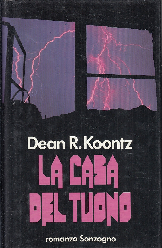 LG- LA CASA DEL TUONO - DEAN R. KOONTZ - SONZOGNO -- 1a ED. - 1989 - CS - ZFS271