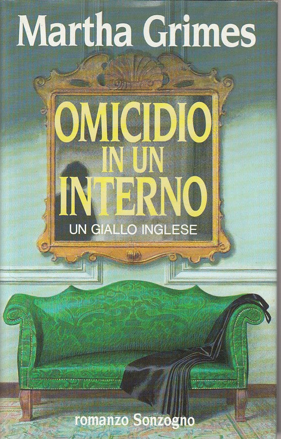 LN- OMICIDIO IN UN INTERNO - GRIMES - SONZOGNO -- 1a ED. - 1994 - CS - ZCS275