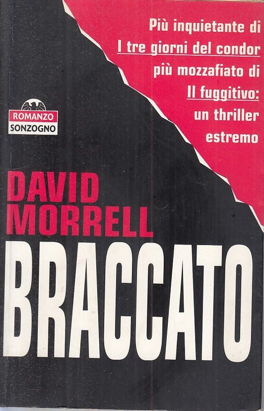 LG- BRACCATO - DAVID MORRELL - SONZOGNO -- 1a ED. - 1996 - B - YFS272