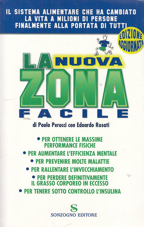 LZ- LA NUOVA ZONA FACILE BENESSERE- PERUCCI- SONZOGNO --- 2006 - B - ZDS86