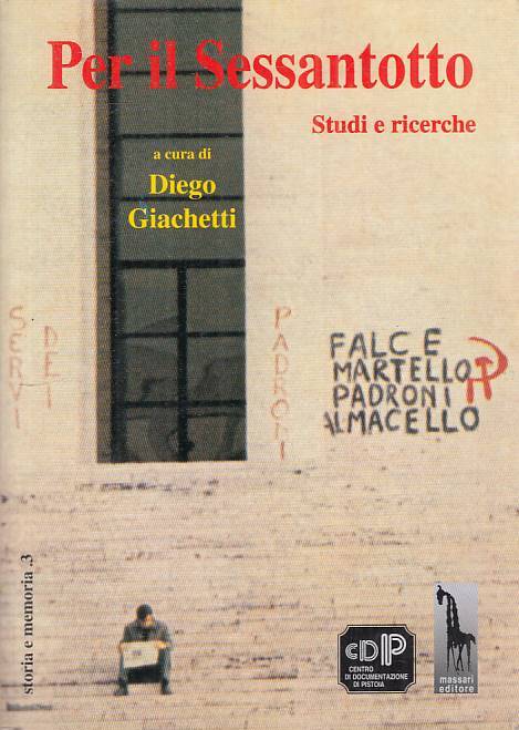 LS- PER IL SESSANTOTTO - GIACHETTI - MASSARI -- 1a ED. - 1998 - B - ZTS661