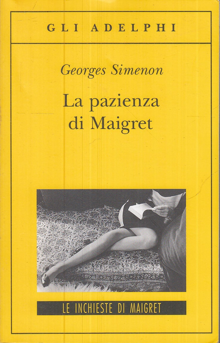 LG- LA PAZIENZA DI MAIGRET - GEORGES SIMENON - GLI ADELPHI --- 2009 - B- XFS