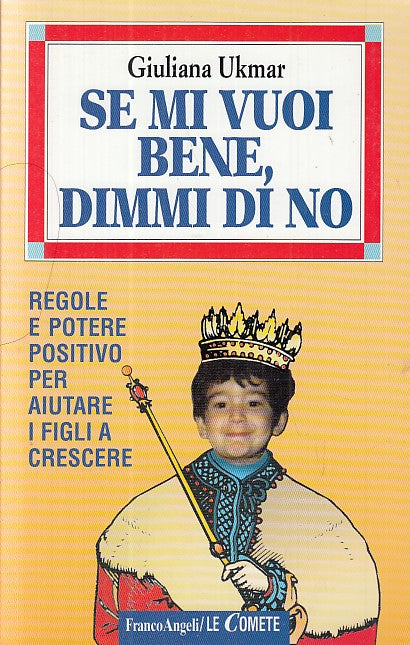 LZ- SE MI VUOI BENE DIMMI DI NO - UKMAR - FRANCOANGELI- COMETE-- 1998- B- YDS482