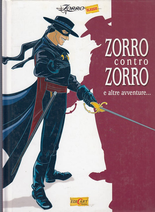 LB- ZORRO CONTRO ZORRO ILLUSTRATO BAMBINI -- EDICART --- 2005- C- YDS543