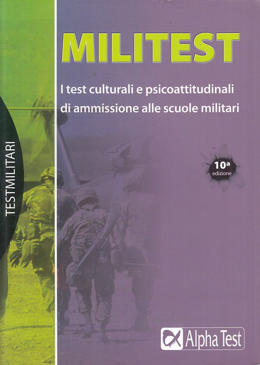 LZ- MILITEST TEST AMMISSIONE SCUOLE MILITARI -- ALPHA TEST --- 2009 - B - ZFS632