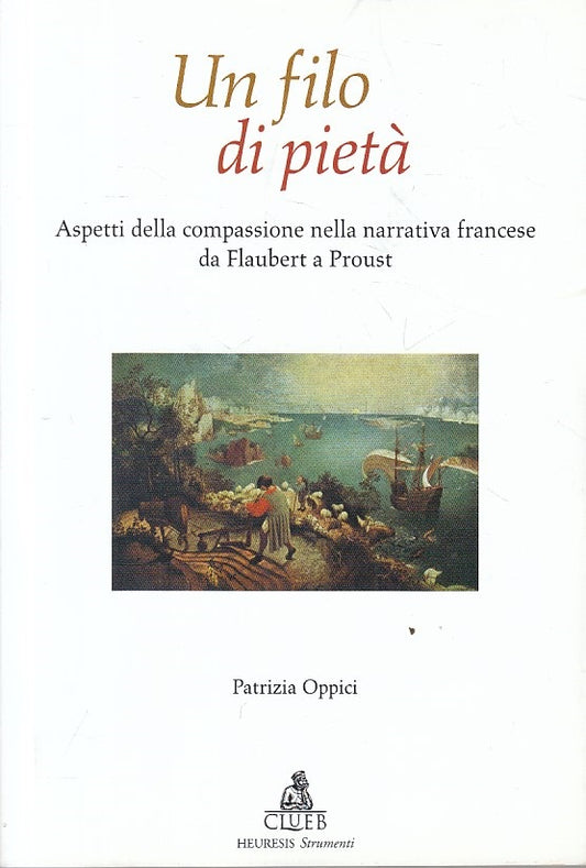 LS- UN FILO DI PIETA' ASPETTI COMPASSIONE - OPPICI - CLUEB --- 2001 - B - YFS492