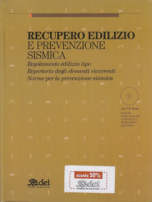 LZ- RECUPERO EDILIZIO E PREVENZIONE SISMICA CON CD ROM -- DEI--- 2004- B- YFS697