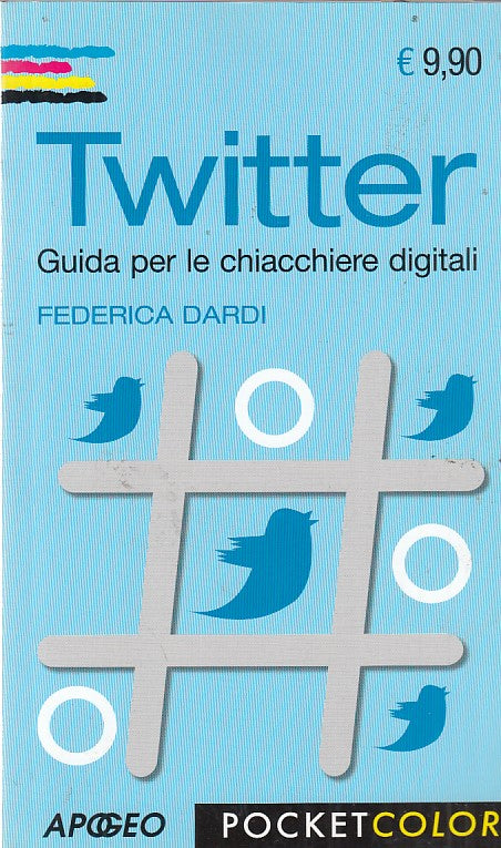 LZ- TWITTER GUIDA CHIACCHIERE- DARDI- APOGEO- POCKETCOLOR-- 2012- B- YDS493