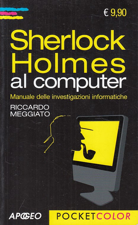 LZ- SHERLOCK HOLMES AL COMPUTER - MEGGIATO - APOGEO --- 2013 - B - ZFS117