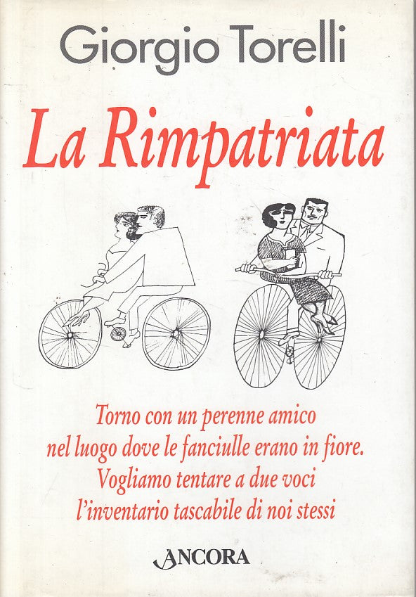 LS- LA RIMPATRIATA - GIORGIO TORELLI - ANCORA --- 2004 - CS - ZFS98