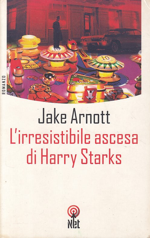 LN- L'IRRESISTIBILE ASCESA DI HARRY STARKS - ARNOTT - NET --- 2001 - B - ZFS326