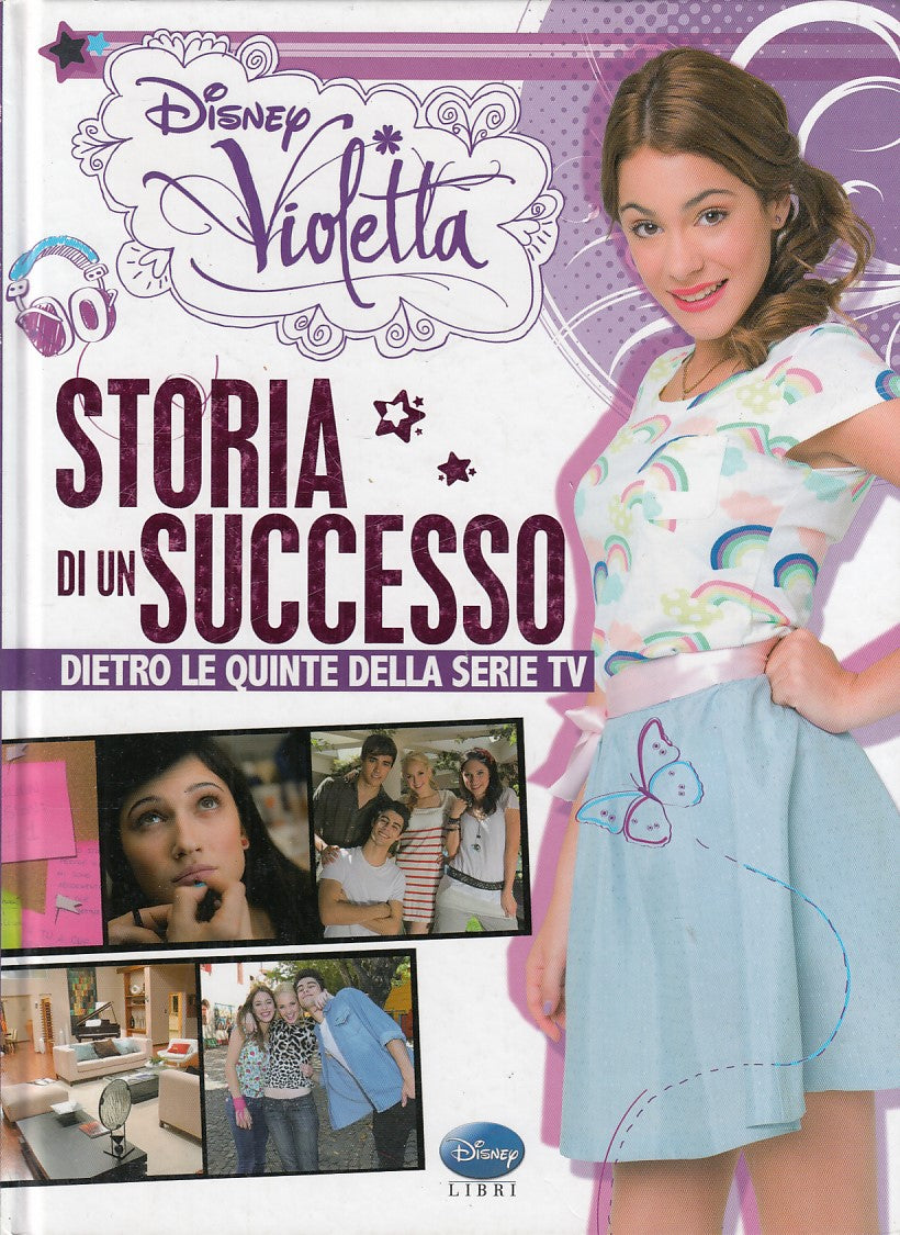 LZ- VIOLETTA STORIA DI SUCCESSO -- DISNEY - LIBRI -- 2013 - C - ZDS372