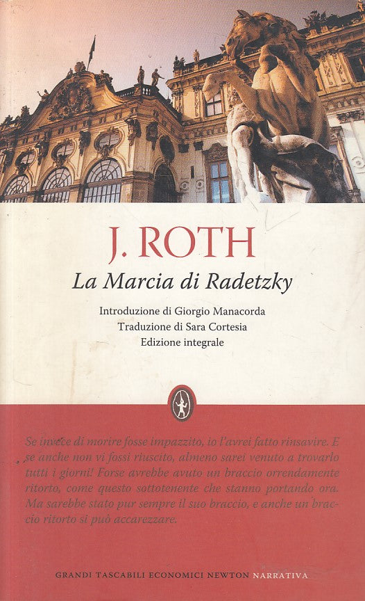 LN- LA MARCIA DI RADETZKY - ROTH - NEWTON -- 1a ED. - 2010 - B - YFS384