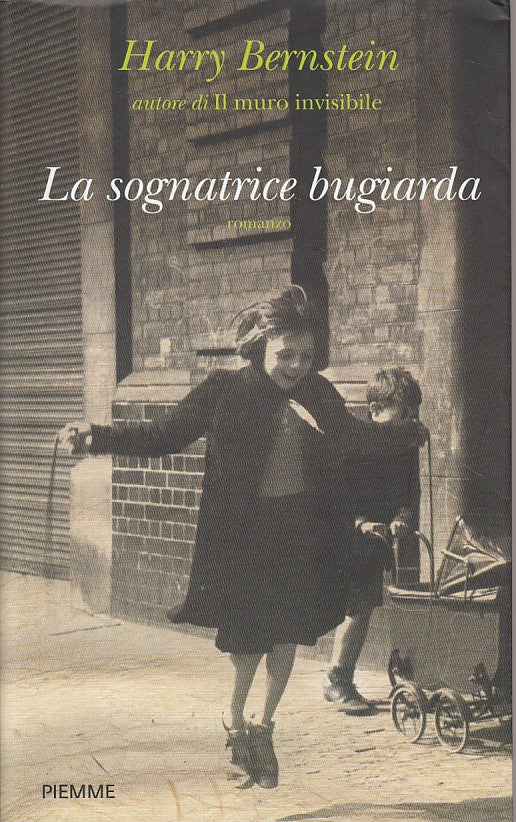 LN- LA SOGNATRICE BUGIARDA - BERNSTEIN - PIEMME -- 1a ED. - 2012 - BS - ZDS49