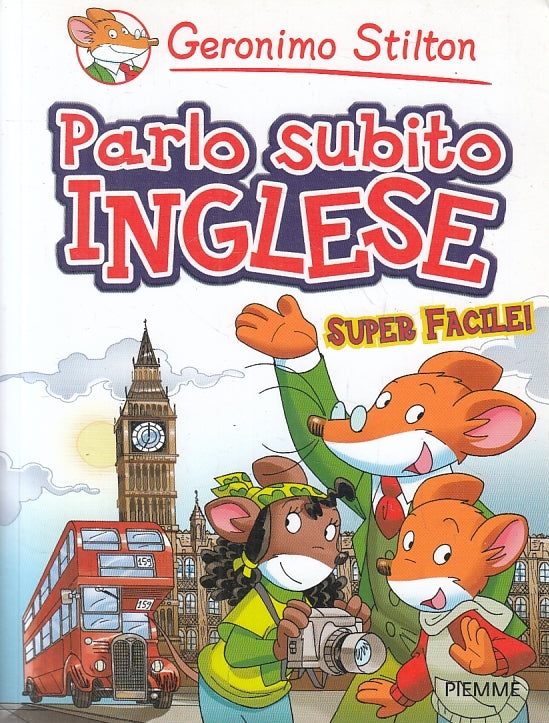 LZ- PARLO SUBITO INGLESE SUPER FACILE- GERONIMO STILTON- PIEMME--- 2014- B-ZFS83