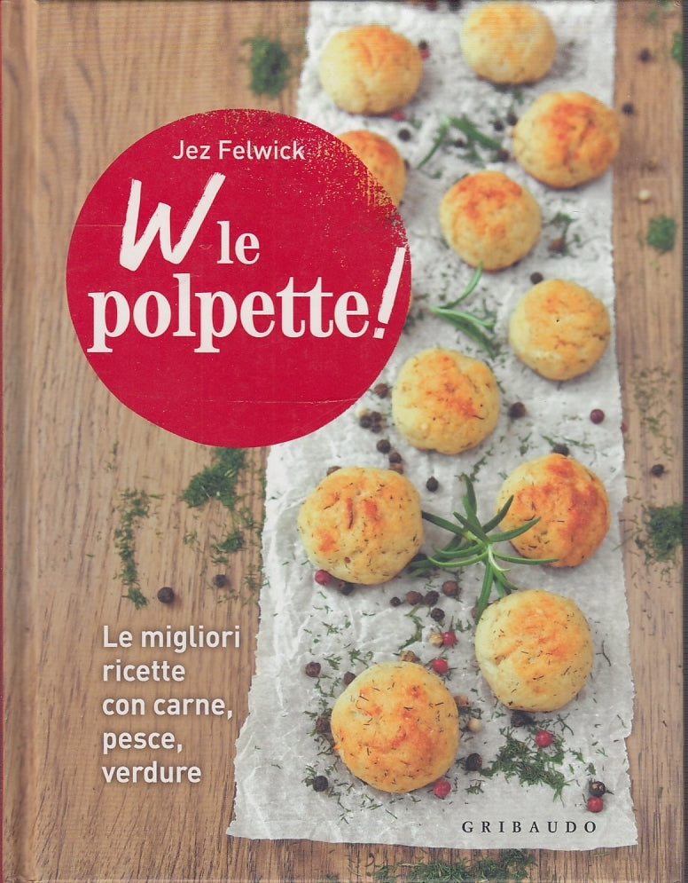 LK- W LE POLPETTE - JEZ FELWICK - GRIBAUDO --- 2013 - C - YFS547