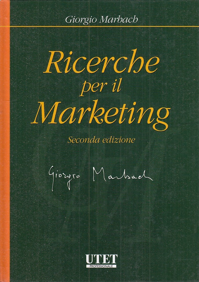 LZ- RICERCHE PER IL MARCHETING - GIORGIO MARBACH - UTET --- 2010 - C - YFS537