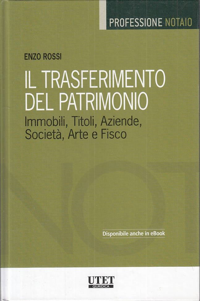 LZ- TRASFERIMENTO DEL PATRIMONIO - ROSSI - UTET - NOTAIO -- 2014 - C - ZFS284