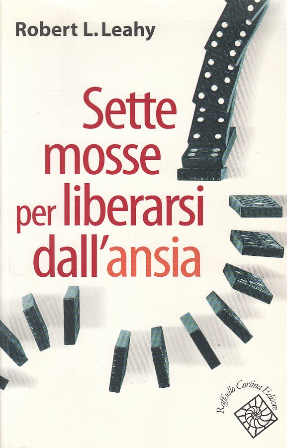 LZ- SETTE MOSSE PER LIBERARSI DALL'ANSIA - LEAHY - CORTINA --- 2007 - B - YDS484