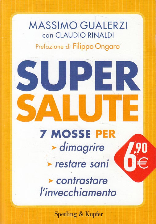 LZ- SUPER SALUTE 7 MOSSE DIMAGRIRE SANI- GUALERZI- SPERLING--- 2016 - B - ZFS261