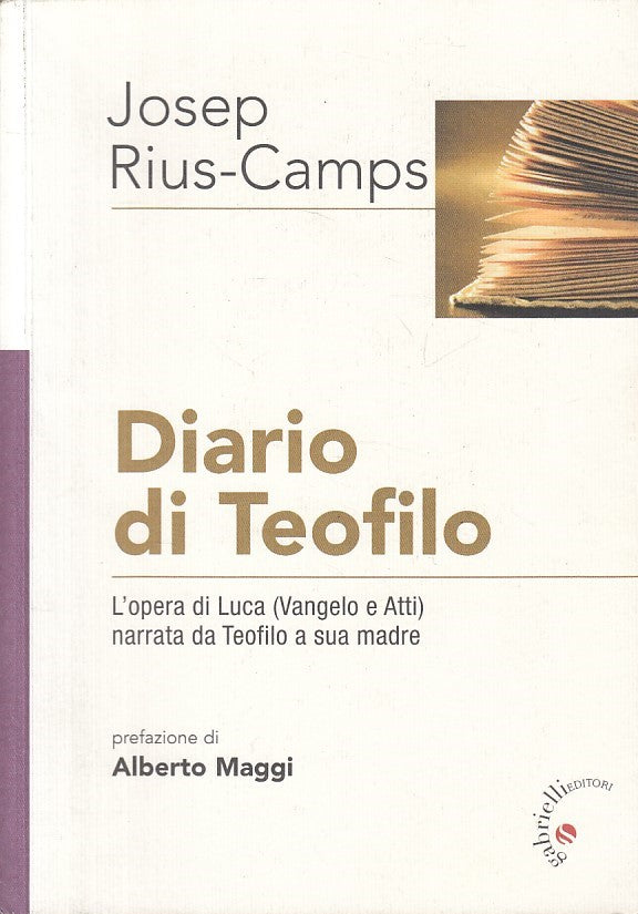 LS- DIARIO DI TEOFILO OPERA DI LUCA- RIUS CAMPS - GABRIELLI --- 2016 - B - ZFS29