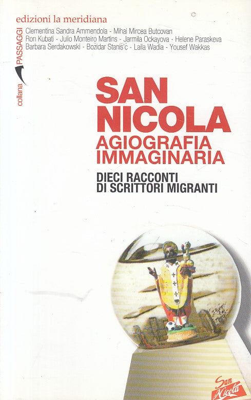 LS- SAN NICOLA AGIOGRAFIA IMMAGINARIA -- LA MERIDIANA --- 2006 - B - ZFS53