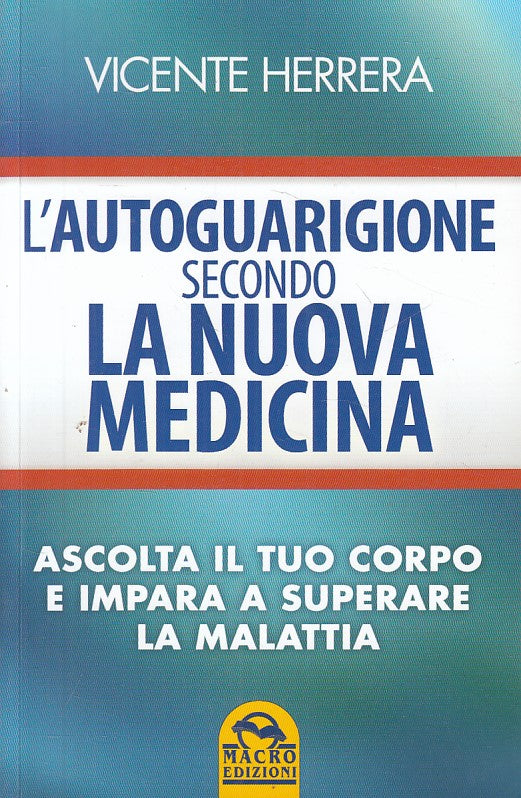 LS- AUTOGUARIGIONE SECONDO NUOVA MEDICINA - HERRERA- MACRO --- 2013 - B - YFS191