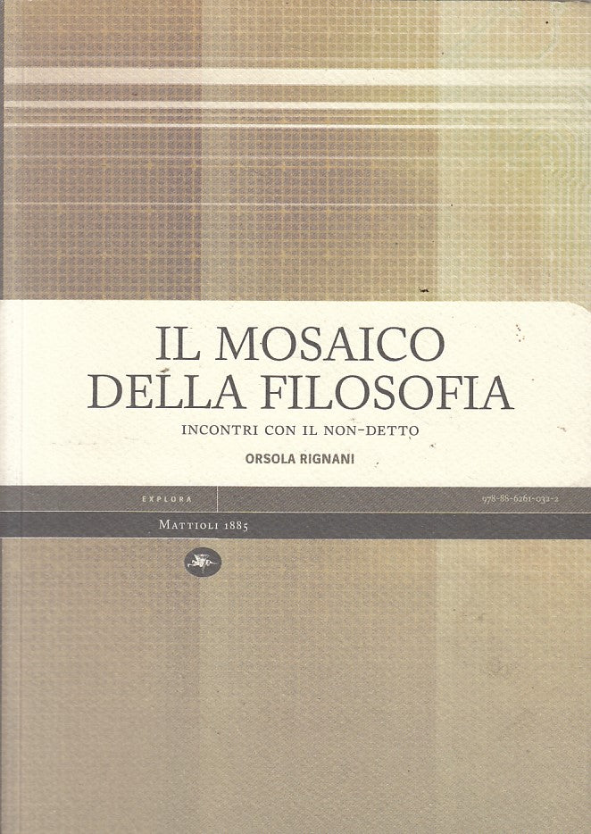 LS- IL MOSAICO DELLA FILOSOFIA - RIGNANI - MATTIOLI - EXPLORA-- 2008 - B - YFS43