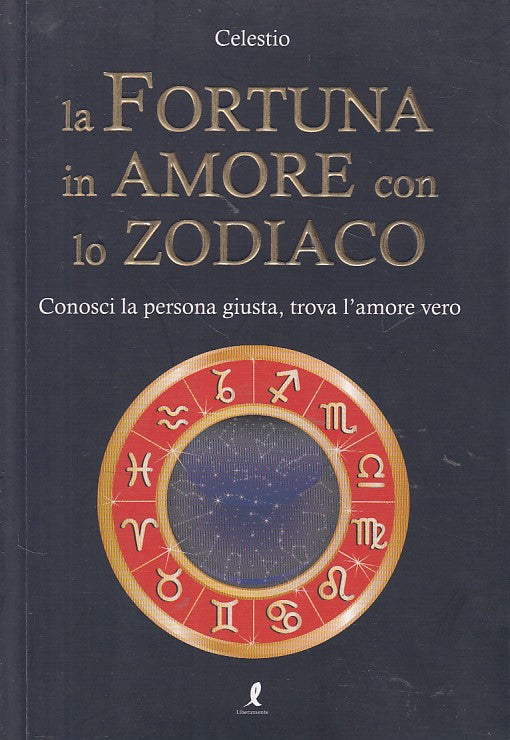 LZ- LA FORTUNA IN AMORE CON ZODIACO- CELESTIO- LIBERAMENTE --- 2010 - B - YDS407