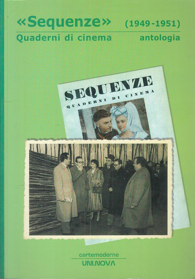 LZ- SEQUENZE 1949/1951 QUADERNI DI CINEMA -- UNI.NOVA --- 2009 - B - ZFS316