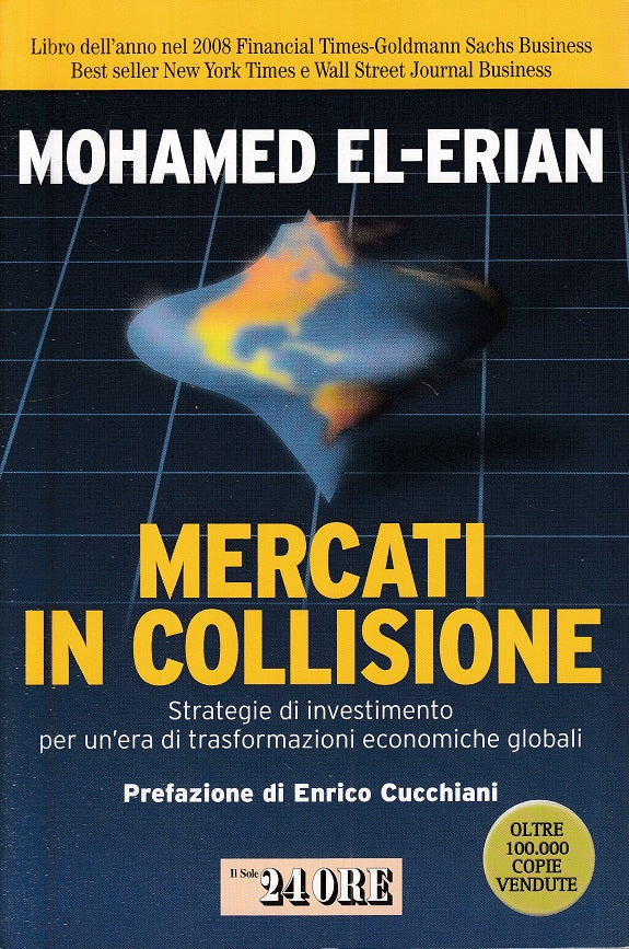 LZ- MERCATI IN COLLISIONE - EL ERIAN - SOLE 24 ORE -- 1a ED. - 2009 - B - YFS268