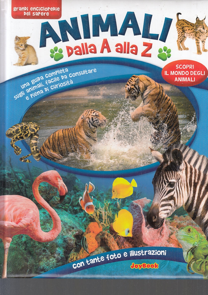 LB- ANIMALI DALLA A ALLA Z ILLUSTRATO -- JOYBOOK- ENCICLOPEDIE-- 2013- C- ZFS699