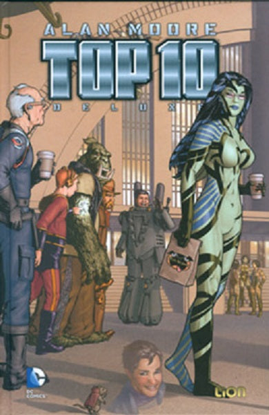 LB- TOP 10 TEN DELUXE VOLUME 1 CARTONATO- ALAN MOORE - RW LION --- 2015 - C- VBX