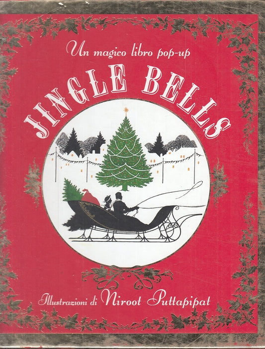 LB- UN MAGICO LIBRO POP-UP JINGLE BELLS - PUTTAPIPAT- EMME ED.--- 2014- C- RGZ