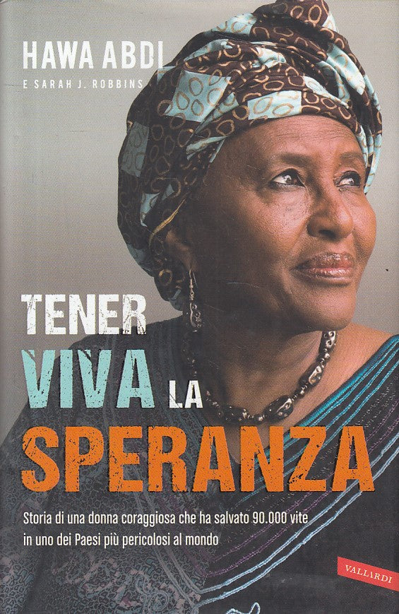 LN- TENER VIVA LA SPERANZA - HAWA ABDI - VALALRDI --- 2014 - CS - ZFS118