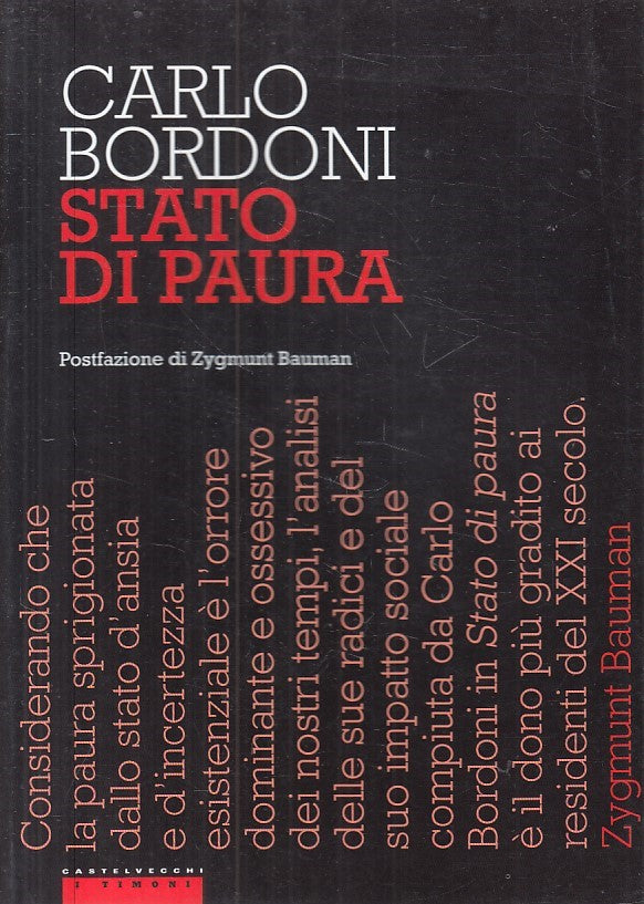 LS- STATO DI PAURA - CARLO BORDONI - CASTELVECCHI -- 1a ED. - 2016 - B - YFS89